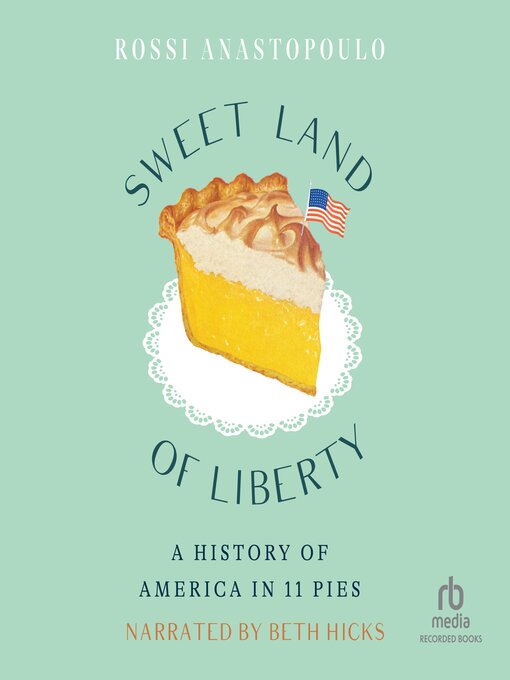 Title details for Sweet Land of Liberty by Rossi Anastopoulo - Available